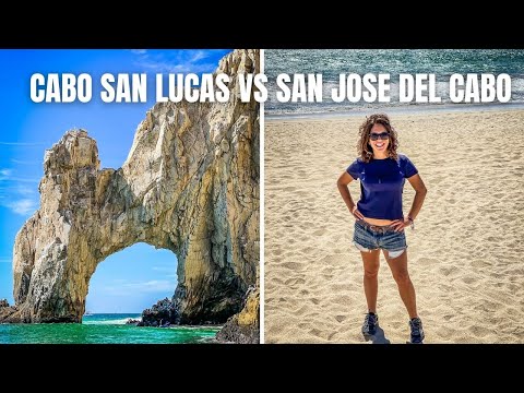 Cabo San Lucas Vs San Jose Del Cabo